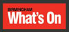 Whats On in Birminham